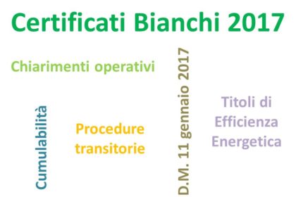 Certificati Bianchi nel 2017, alcuni chiarimenti operativi