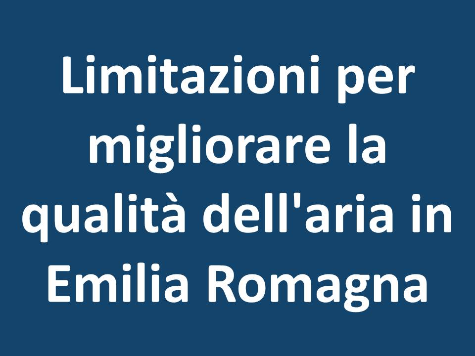 Limitazioni per migliorare la qualità dell'aria in Emilia Romagna