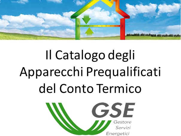 Catalogo degli apparecchi prequalificati del conto termico