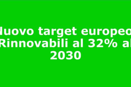 Revisione obiettivi europei sulle energie rinnovabili al 2030