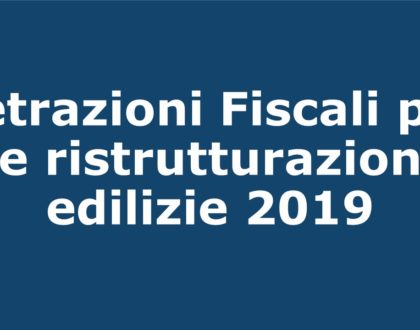 Detrazioni fiscali per le ristrutturazioni edilizie 2019